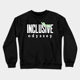 Inclusive Odyssey for the Sustainable Traveler! Crewneck Sweatshirt